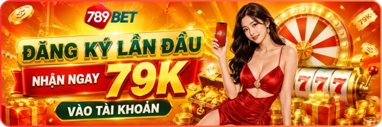 Ưu đãi lớn tại 789BET