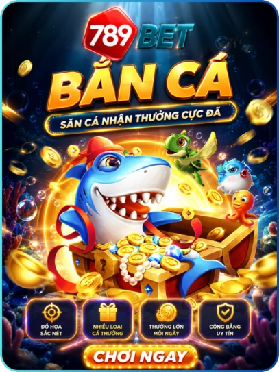 chơi bắn cá 789bet